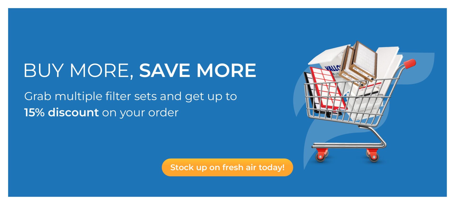 Buy more, save more